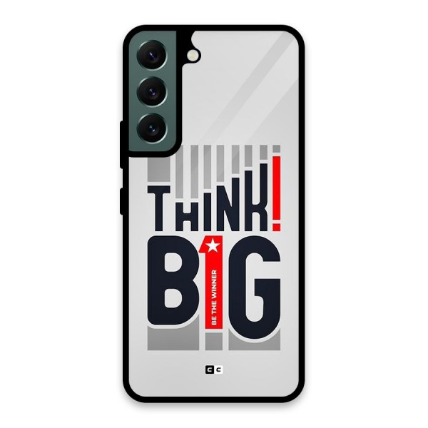 Think Big Glass Back Case for Galaxy S22 5G