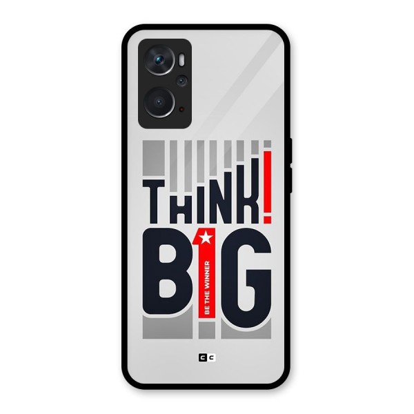 Think Big Glass Back Case for Oppo K10 4G