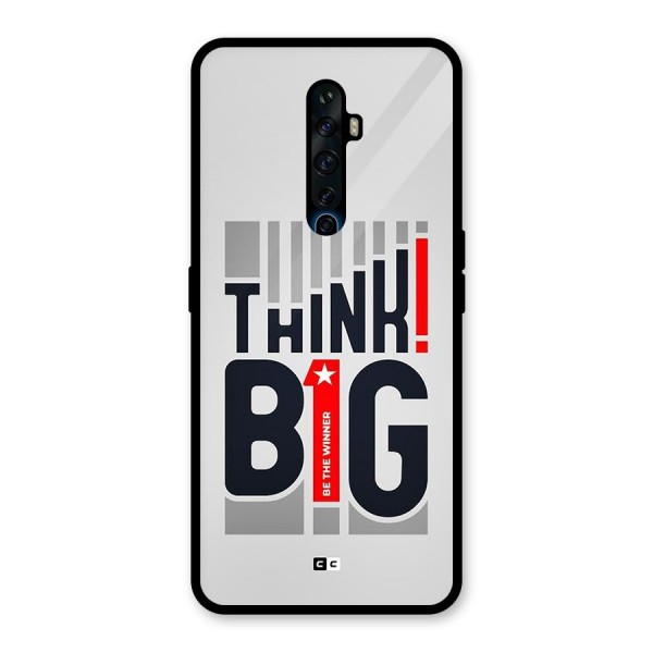 Think Big Glass Back Case for Oppo Reno2 Z