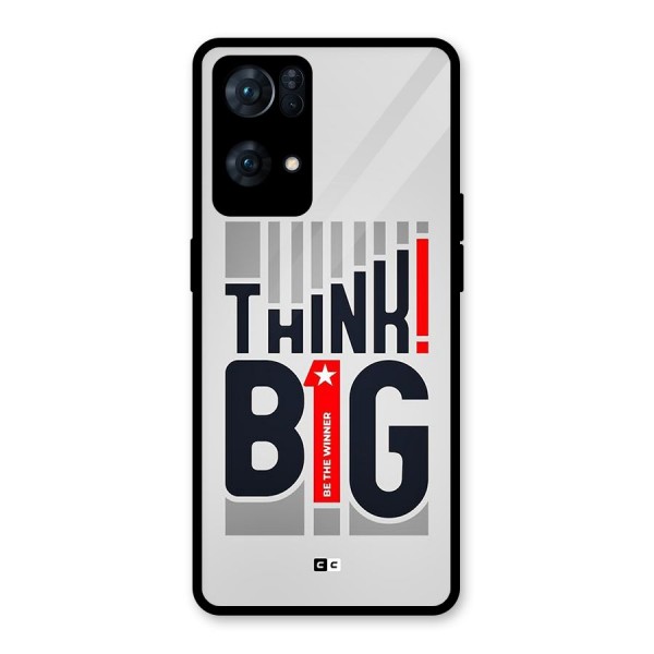 Think Big Glass Back Case for Oppo Reno7 Pro 5G