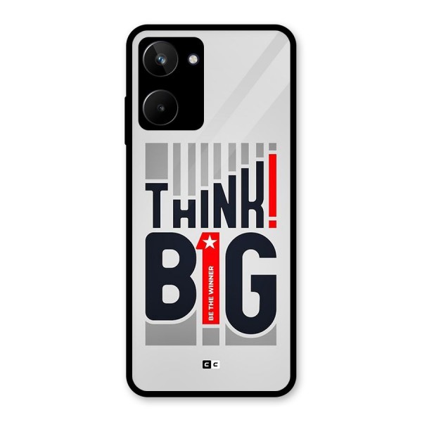 Think Big Glass Back Case for Realme 10