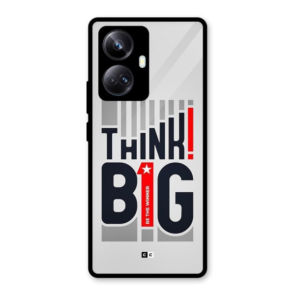 Think Big Glass Back Case for Realme 10 Pro Plus