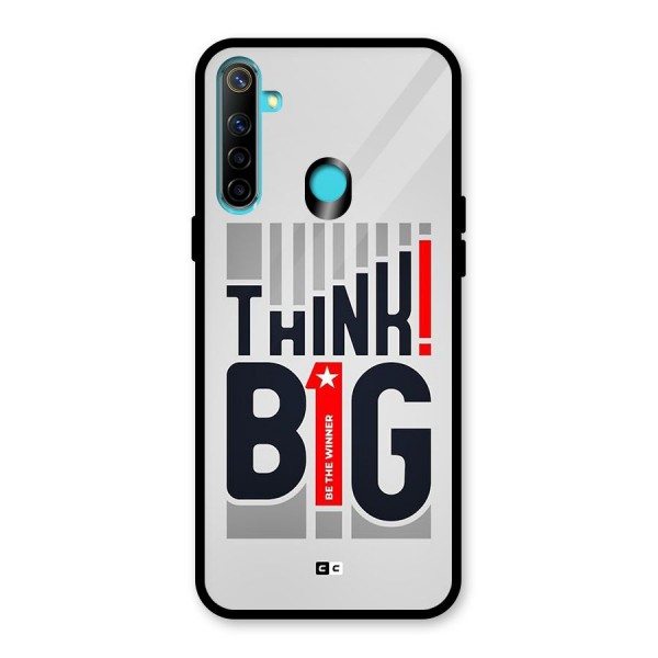 Think Big Glass Back Case for Realme 5