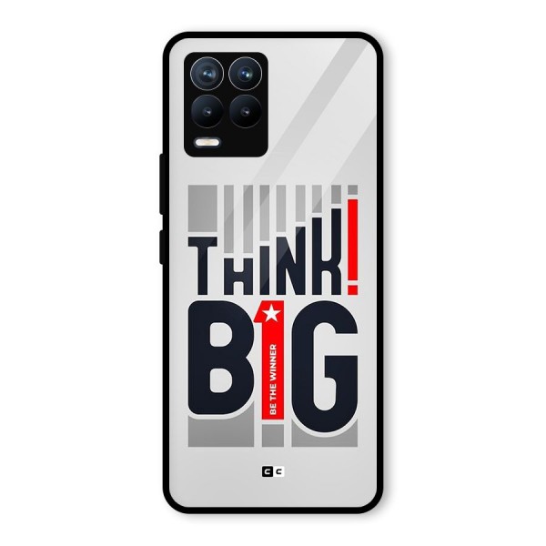 Think Big Glass Back Case for Realme 8 Pro