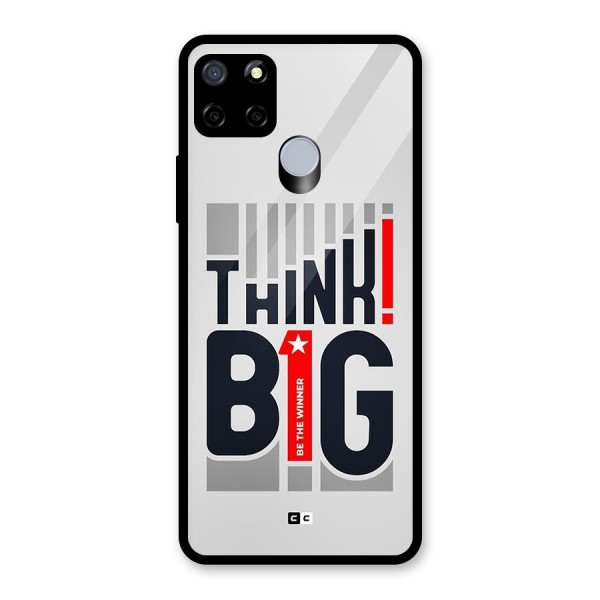 Think Big Glass Back Case for Realme C12