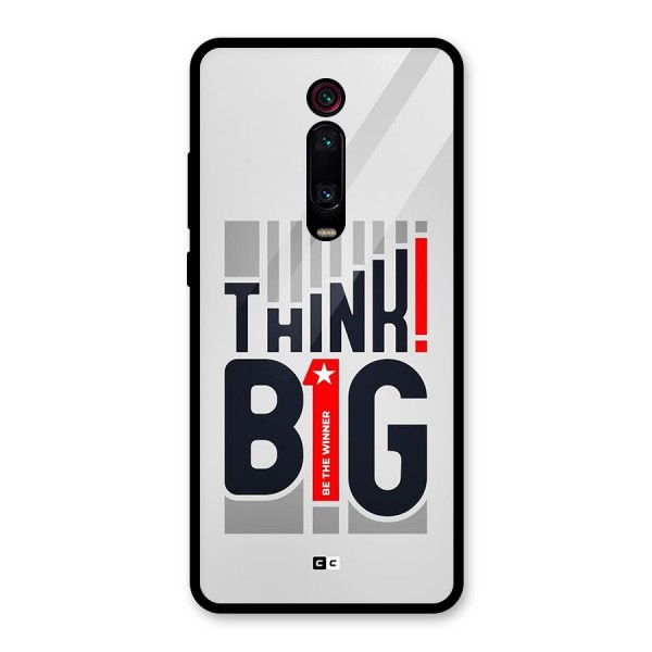 Think Big Glass Back Case for Redmi K20 Pro