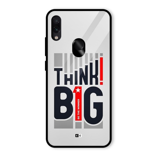Think Big Glass Back Case for Redmi Note 7S