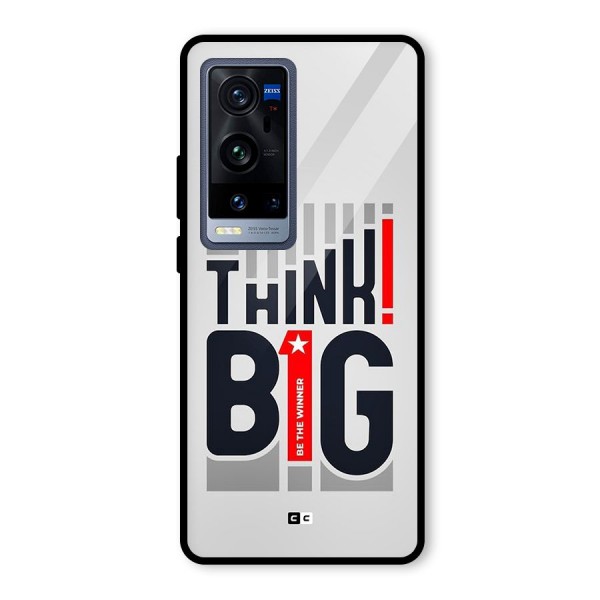 Think Big Glass Back Case for Vivo X60 Pro Plus