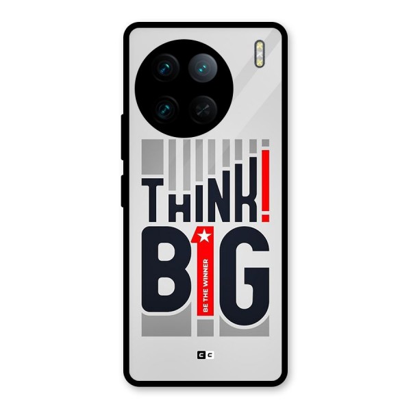 Think Big Glass Back Case for Vivo X90 Pro