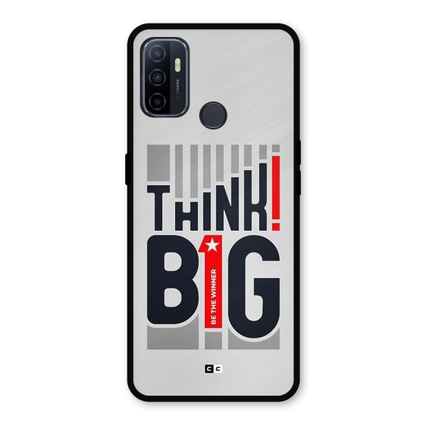 Think Big Metal Back Case for Oppo A53