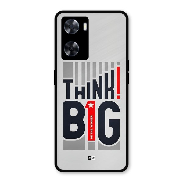 Think Big Metal Back Case for Oppo A57 2022