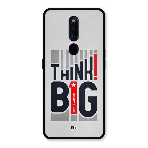 Think Big Metal Back Case for Oppo F11 Pro