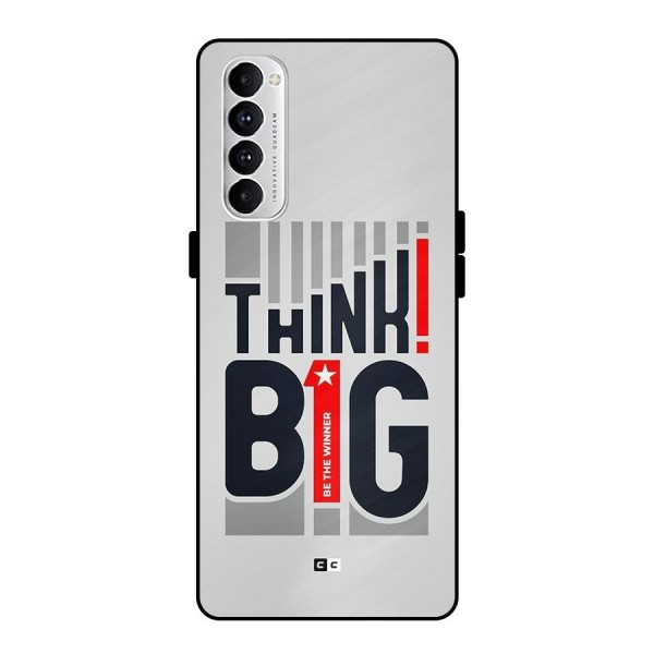 Think Big Metal Back Case for Oppo Reno4 Pro