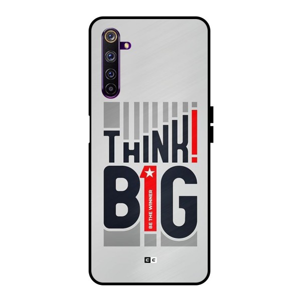 Think Big Metal Back Case for Realme 6 Pro