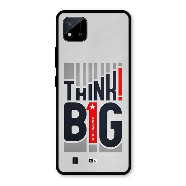 Think Big Metal Back Case for Realme C11 2021