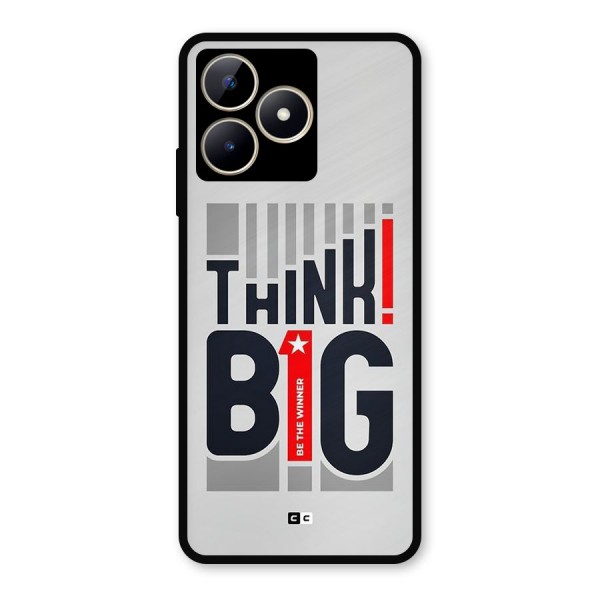 Think Big Metal Back Case for Realme Narzo N53