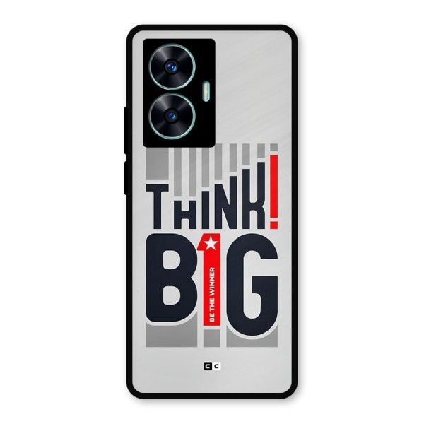 Think Big Metal Back Case for Realme Narzo N55