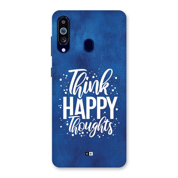 Think Happy Thoughts Back Case for Galaxy A60