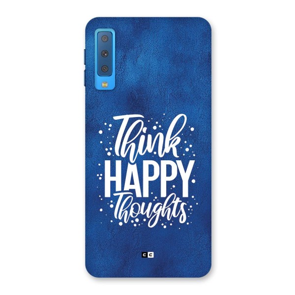 Think Happy Thoughts Back Case for Galaxy A7 (2018)