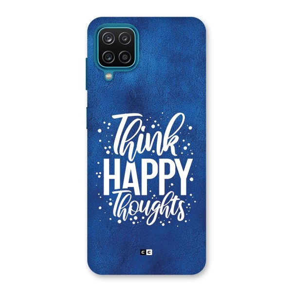 Think Happy Thoughts Back Case for Galaxy F12