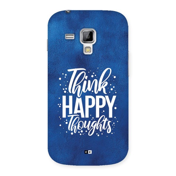 Think Happy Thoughts Back Case for Galaxy S Duos