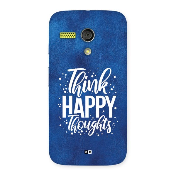 Think Happy Thoughts Back Case for Moto G