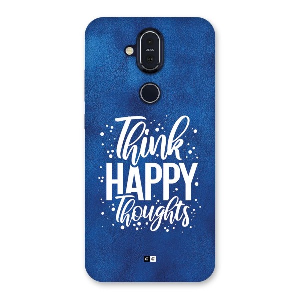 Think Happy Thoughts Back Case for Nokia 8.1