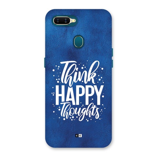 Think Happy Thoughts Back Case for Oppo A12