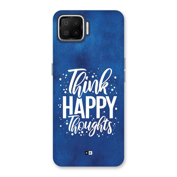 Think Happy Thoughts Back Case for Oppo F17