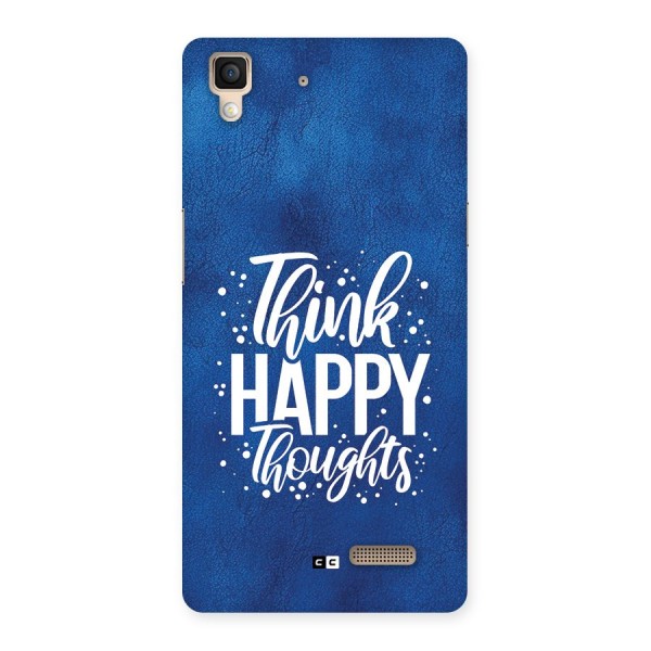 Think Happy Thoughts Back Case for Oppo R7