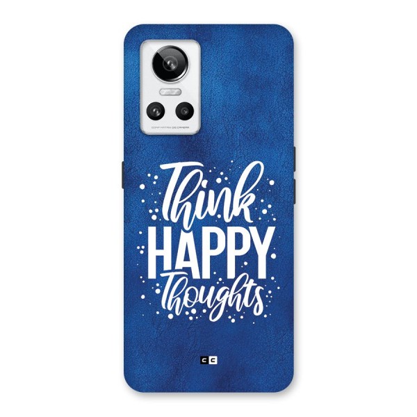 Think Happy Thoughts Back Case for Realme GT Neo 3