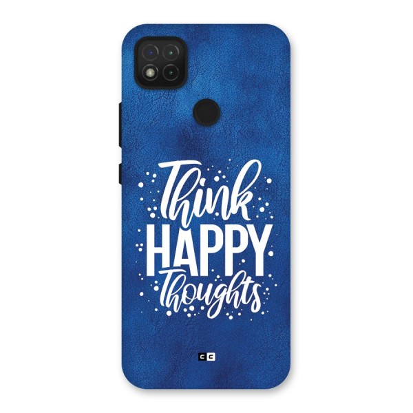 Think Happy Thoughts Back Case for Redmi 9