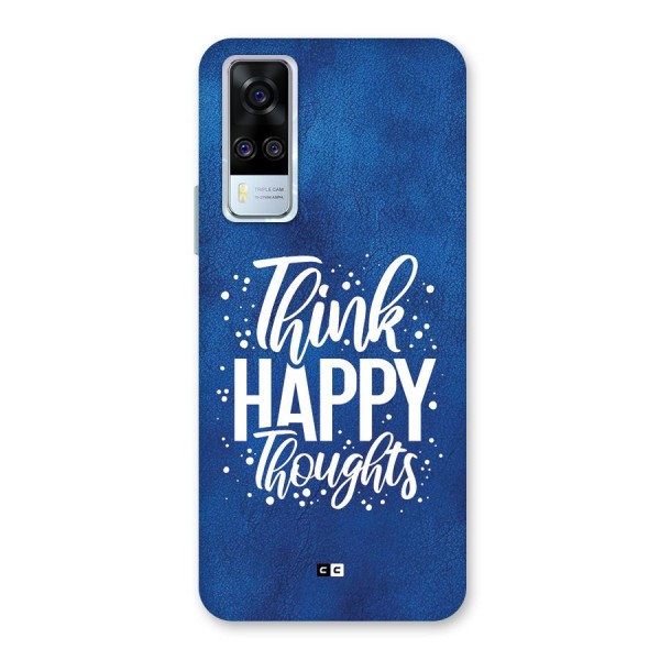 Think Happy Thoughts Back Case for Vivo Y51