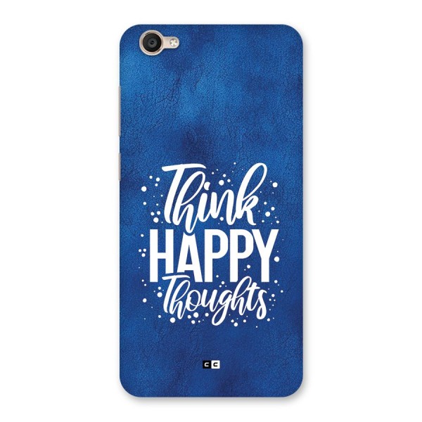 Think Happy Thoughts Back Case for Vivo Y55