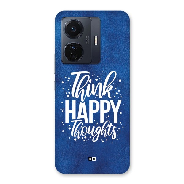 Think Happy Thoughts Back Case for Vivo iQOO Z6 Pro