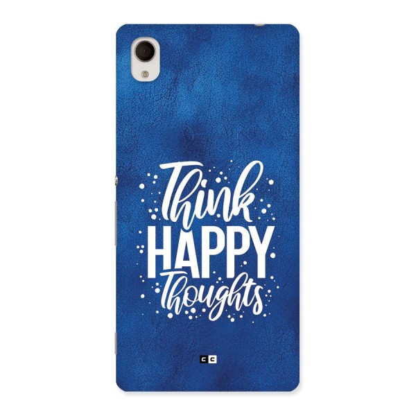 Think Happy Thoughts Back Case for Xperia M4 Aqua