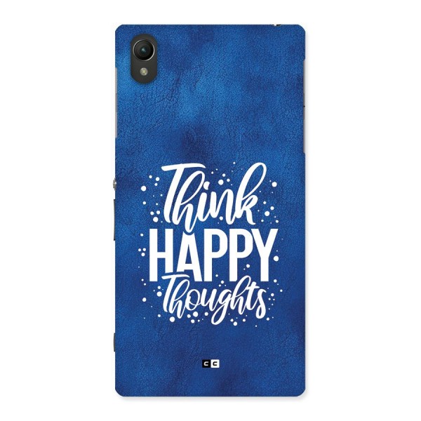 Think Happy Thoughts Back Case for Xperia Z1