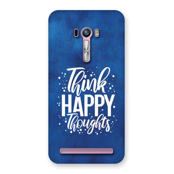 Think Happy Thoughts Back Case for Zenfone Selfie