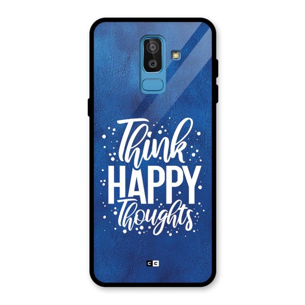 Think Happy Thoughts Glass Back Case for Galaxy J8