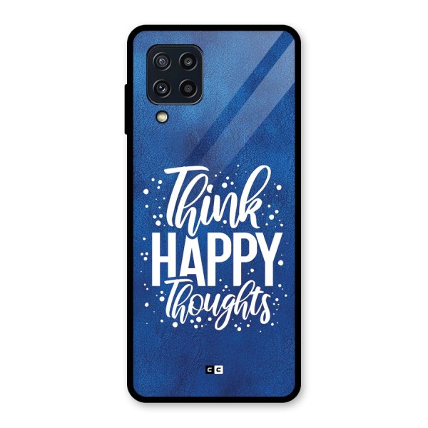 Think Happy Thoughts Glass Back Case for Galaxy M32