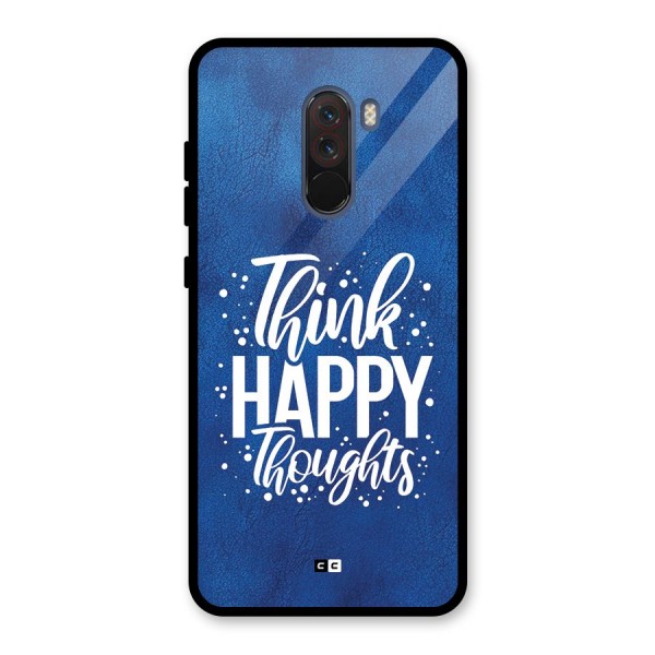 Think Happy Thoughts Glass Back Case for Poco F1