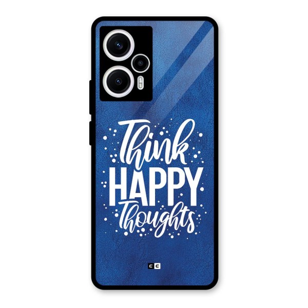 Think Happy Thoughts Glass Back Case for Poco F5