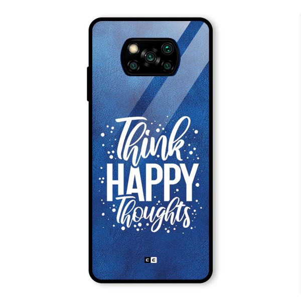 Think Happy Thoughts Glass Back Case for Poco X3 Pro