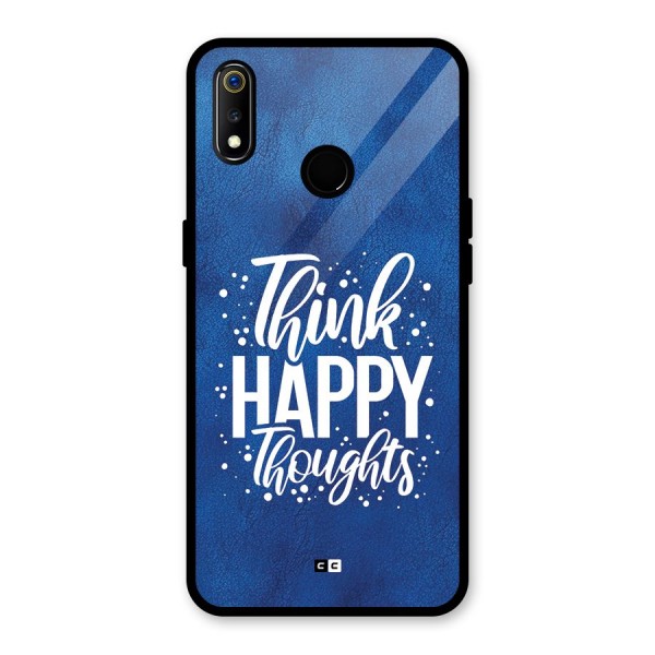 Think Happy Thoughts Glass Back Case for Realme 3