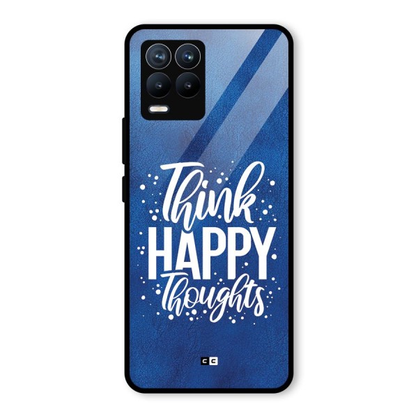 Think Happy Thoughts Glass Back Case for Realme 8