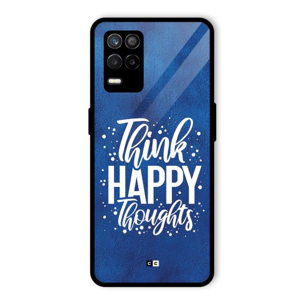 Think Happy Thoughts Glass Back Case for Realme 9 5G