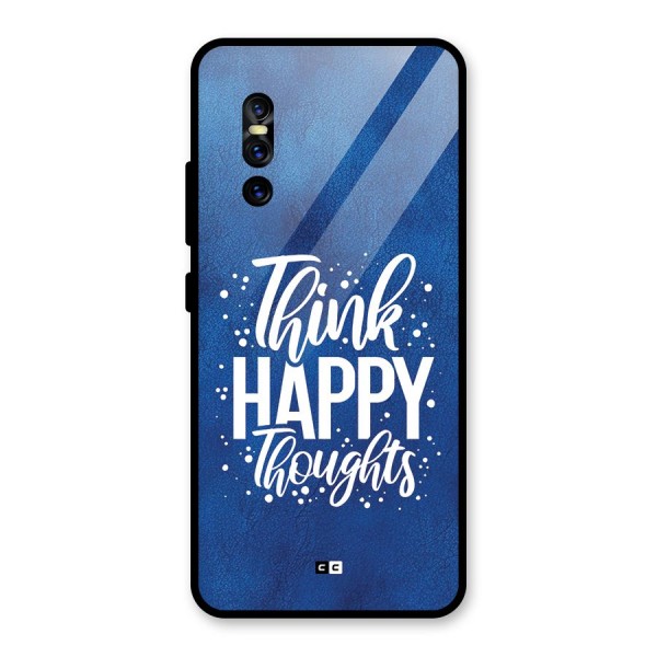 Think Happy Thoughts Glass Back Case for Vivo V15 Pro