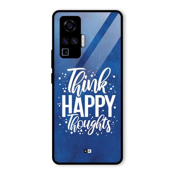 Think Happy Thoughts Glass Back Case for Vivo X50 Pro