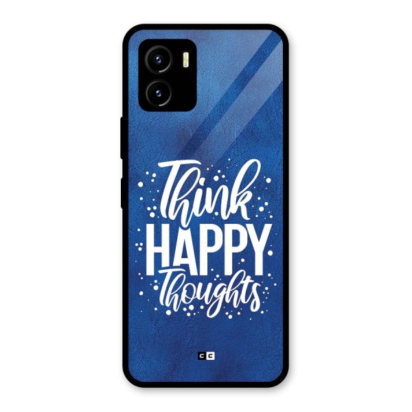 Think Happy Thoughts Glass Back Case for Vivo Y15s