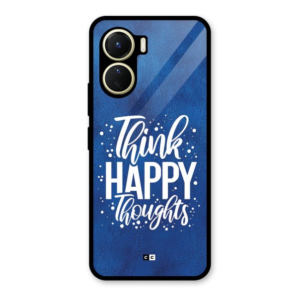 Think Happy Thoughts Glass Back Case for Vivo Y16